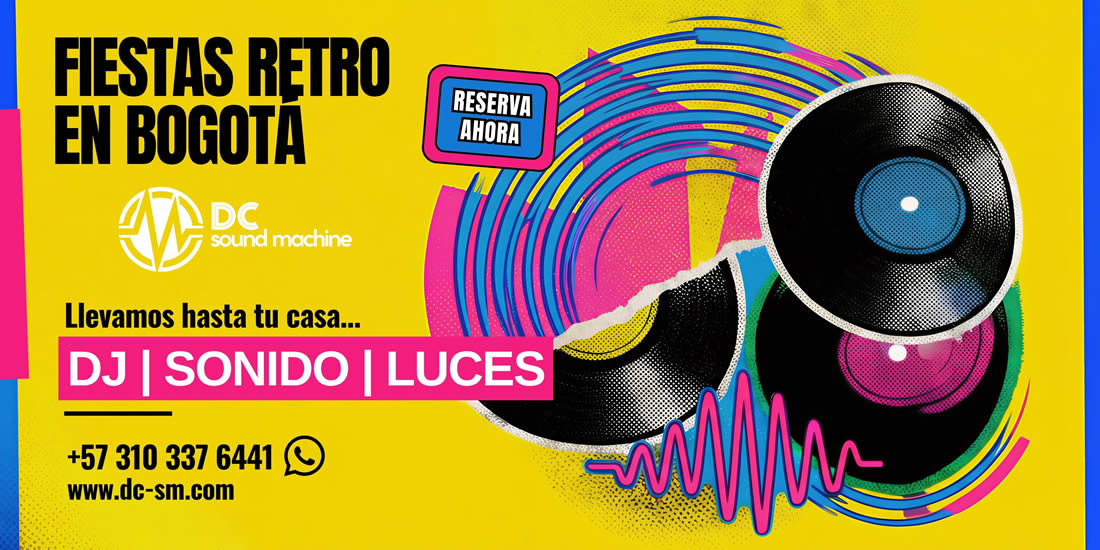 Fiestas retro en Bogotá con la DC Sound Machine Fiestas retro en Bogotá con la DC Sound Machine